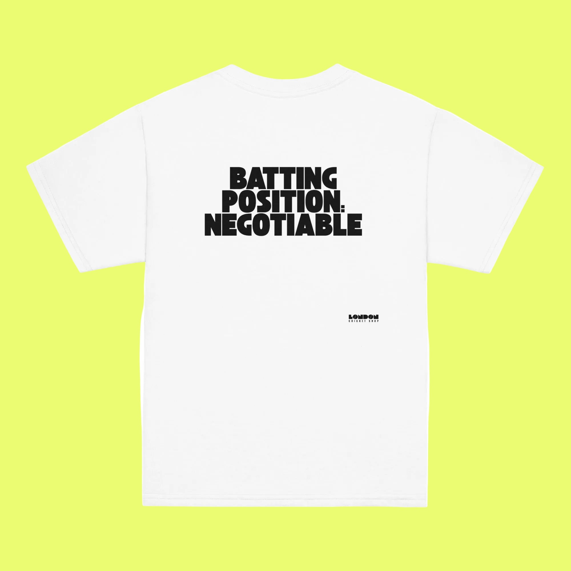 White t-shirt with black text 'BATTING POSITION NEGOTIABLE' on a white background